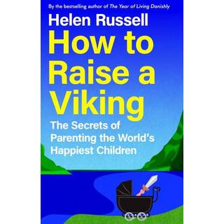 How to Raise a Viking