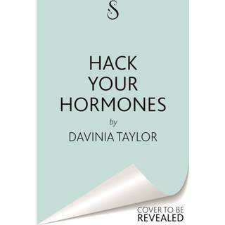 Hack Your Hormones