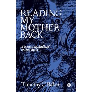 Reading My Mother Back