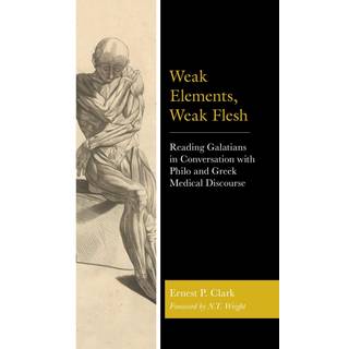 Weak Elements, Weak Flesh