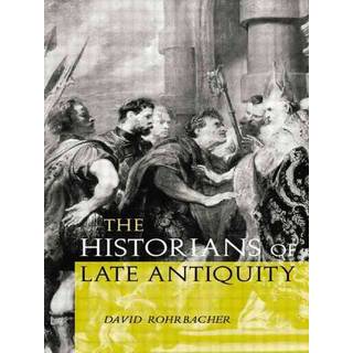 The Historians of Late Antiquity