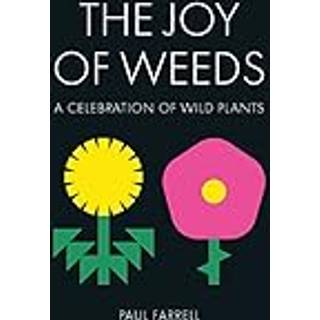 The Joy of Weeds