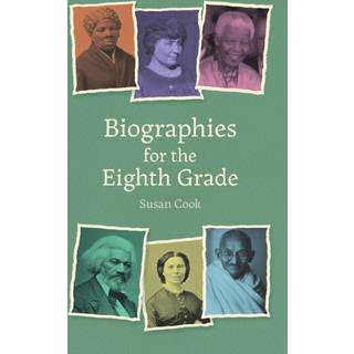 Biographies for the Eighth Grade