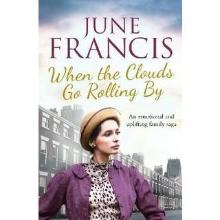 When the Clouds Go Rolling By