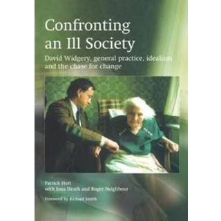 Confronting an Ill Society