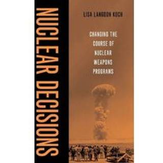Nuclear Decisions
