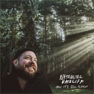 Nathaniel Rateliff - And Its Still Alright