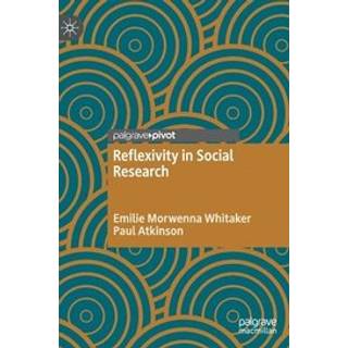 Reflexivity in Social Research