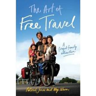 The Art of Free Travel