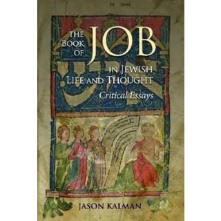 The Book of Job in Jewish Life and Thought