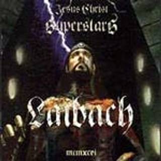 Laibach - Jesus Christ Superstars