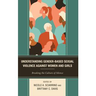 Understanding Gender-Based Sexual Violence against Women and Girls