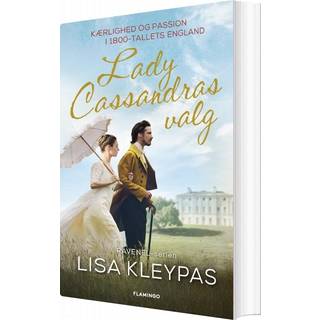 Lisa Kleypas - Lady Cassandras valg - Ravenel 6
