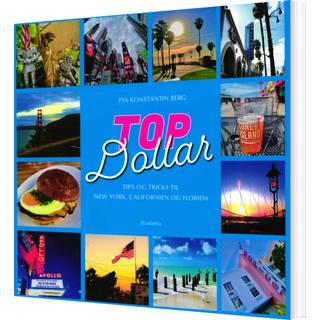 Topdollar - Tips og tricks til New York, Californien og Florida