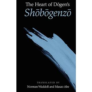 The Heart of Dogen's Shobogenzo