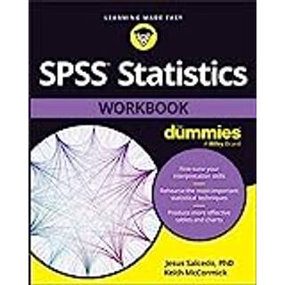 SPSS Statistics Workbook For Dummies