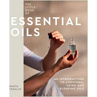 The Little Book of Essential Oils