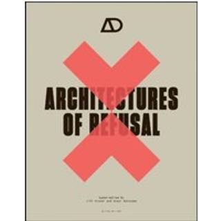 Architectures of Refusal