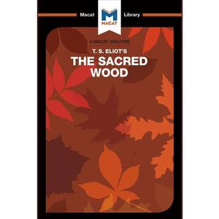 An Analysis of T.S. Eliot's The Sacred Wood