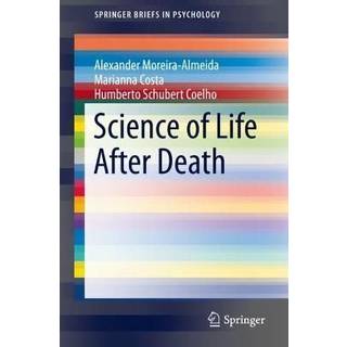 Science of Life After Death