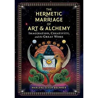 The Hermetic Marriage of Art and Alchemy