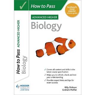 How to Pass Advanced Higher Biology