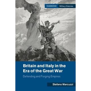 Britain and Italy in the Era of the Great War