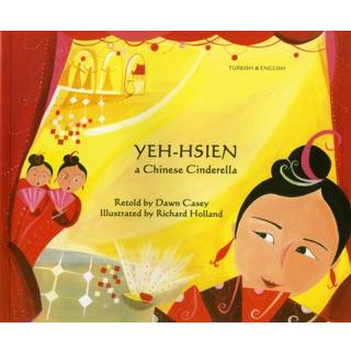 Yeh-Hsien a Chinese Cinderella in Turkish and English