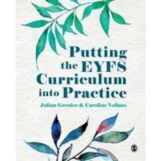 Putting the EYFS Curriculum into Practice