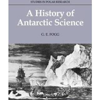 A History of Antarctic Science