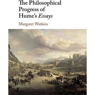 The Philosophical Progress of Hume's Essays