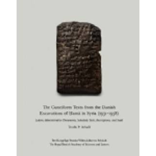 The Cuneiform Texts from the Danish Excavations of Ḥamā in Syria (1931-1938)