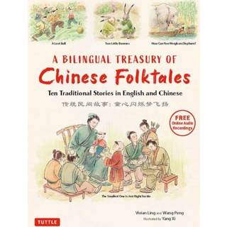 A Bilingual Treasury of Chinese Folktales