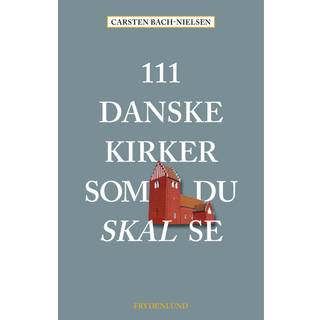 111 danske kirker som du skal se