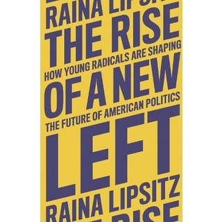 The Rise of a New Left