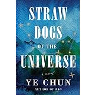 Straw Dogs Of The Universe