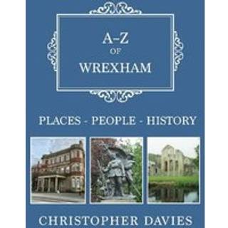 A-Z of Wrexham