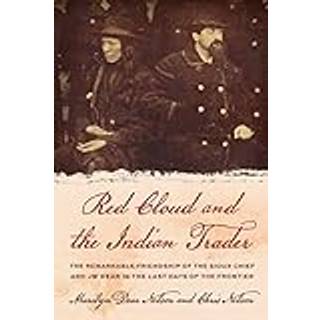 Red Cloud and the Indian Trader