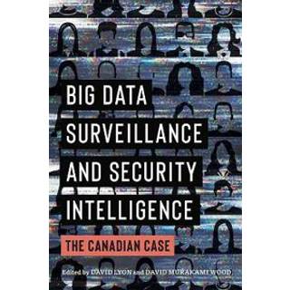 Big Data Surveillance and Security Intelligence