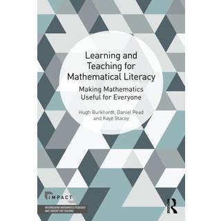 Learning and Teaching for Mathematical Literacy