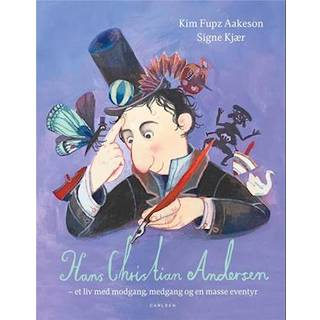 Hans Christian Andersen - et liv med modgang, medgang og en masse eventyr