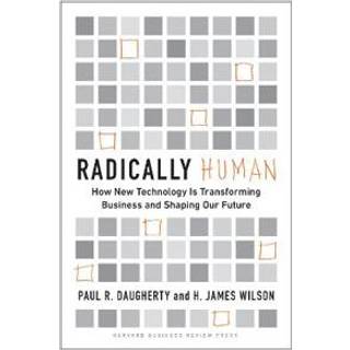 Radically Human