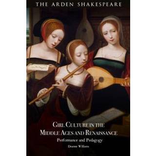 Girl Culture in the Middle Ages and Renaissance