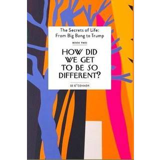 How Did We Get To be So Different?