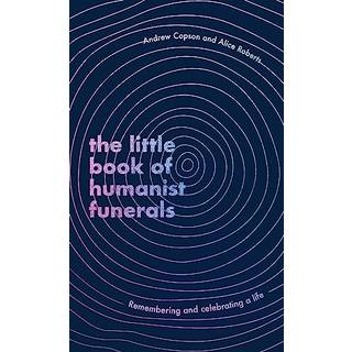 The Little Book of Humanist Funerals