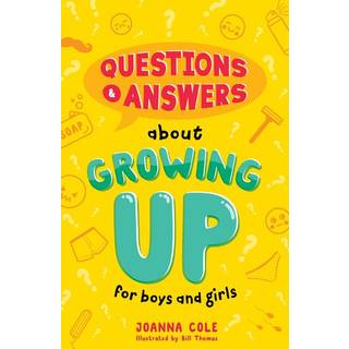 Questions and Answers About Growing Up for Boys and Girls