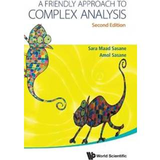 Friendly Approach To Complex Analysis, A
