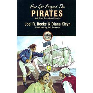 How God Stopped the Pirates