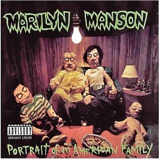 Marilyn Manson - Portrait of an American Family