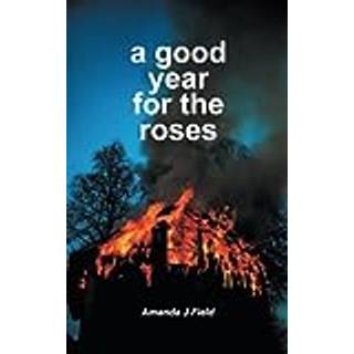 A Good Year for the Roses